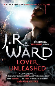 Lover Unleashed (Black Dagger Brotherhood)