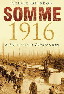 Somme 1916: A Battlefield Guide