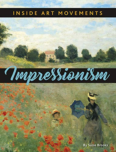 Impressionism (Inside Art Movements)