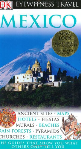Mexico (Eyewitness Travel Guides)