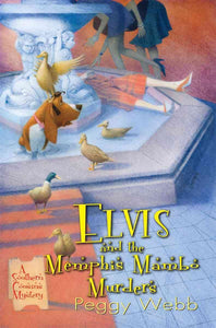 Elvis And The Memphis Mambo Murders (Southern Cousins Mysteries)