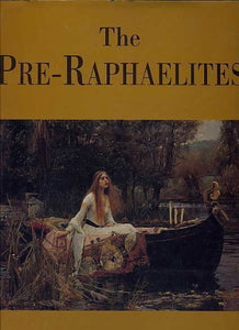 The Pre-Raphaelites