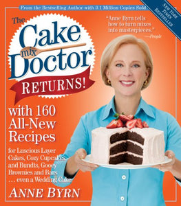 The Cake Mix Doctor Returns : With 160 All-New Recipes