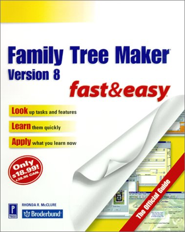 Family Tree Maker Version 8 Fast & Easy: The Official Guide