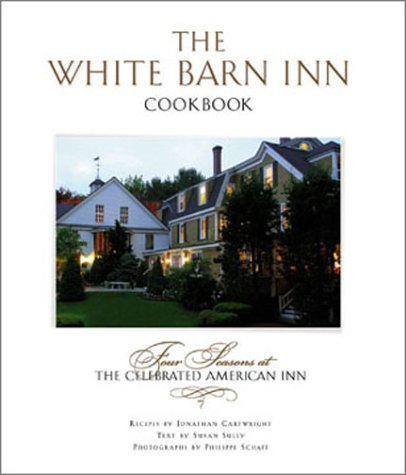 The White Barn Inn Cookbook