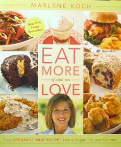 Eat More of What You Love (QVC Pbk)