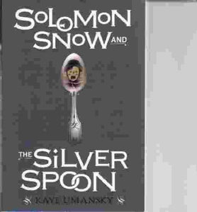 Solomon Snow and The Silver Spoon