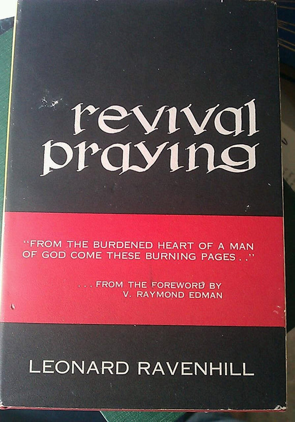 Revival Praying An Urgent and Powerful Message for the Family of Christ