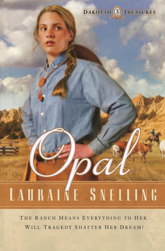 Opal (Dakotah Treasures #3)