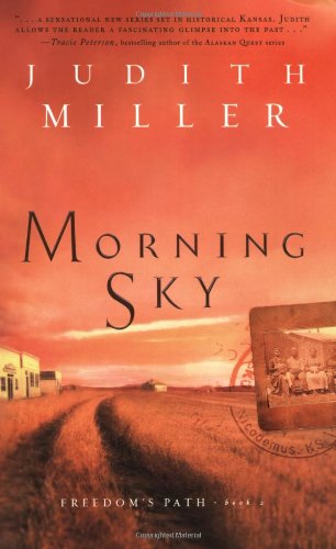 Morning Sky (Freedoms Path Series #2)