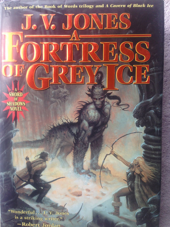 A Fortress of Grey Ice: Book Two of Sword of Shadows