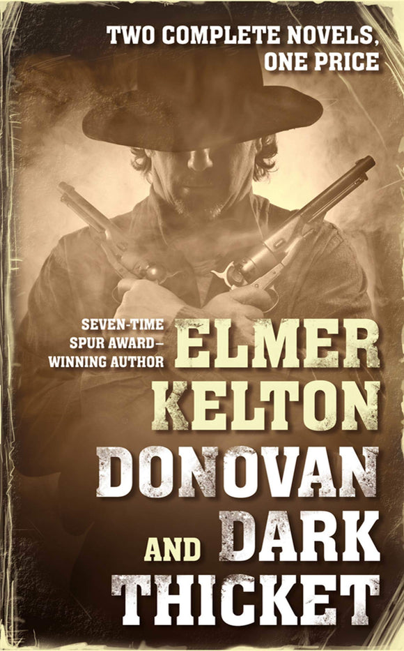 Donovan and Dark Thicket Two Complete Novels