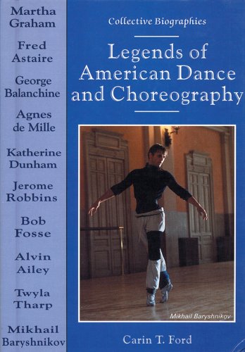 Legends of American Dance and Choreography (Collective Biographies)