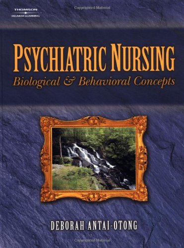 Psychiatric Nursing: Biological and Behavioral Concepts