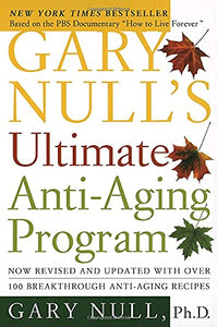 Gary Null's Ultimate Anti-Aging Program