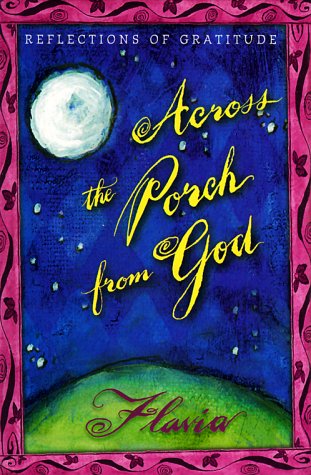 Across the Porch from God: Reflections of Gratitude