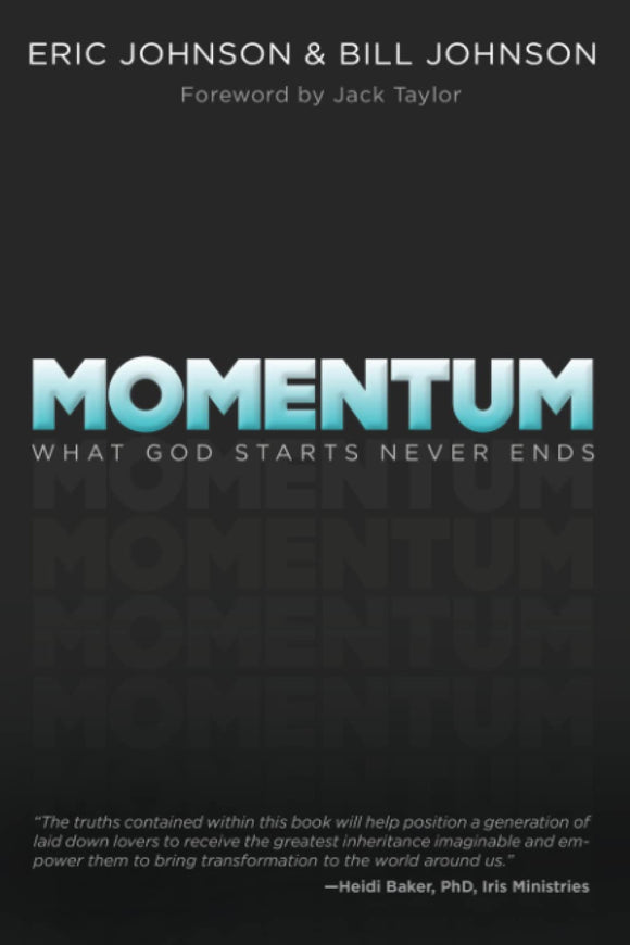 Momentum: What God Starts, Never Ends