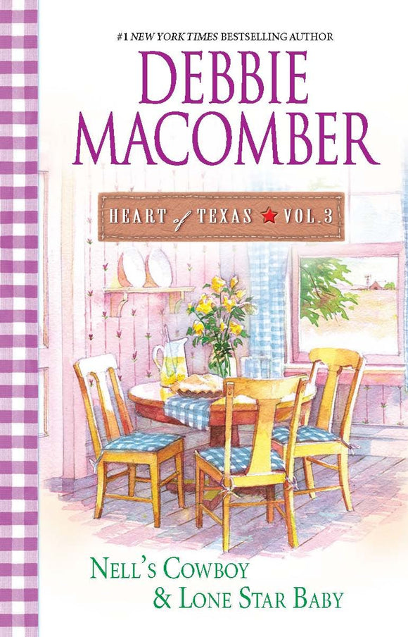 Heart Of Texas Vol. 3 Nell's Cowboy\Lone Star Baby