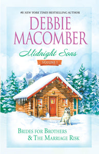 Midnight Sons: Brides for Brothers / The Marriage Risk: 1