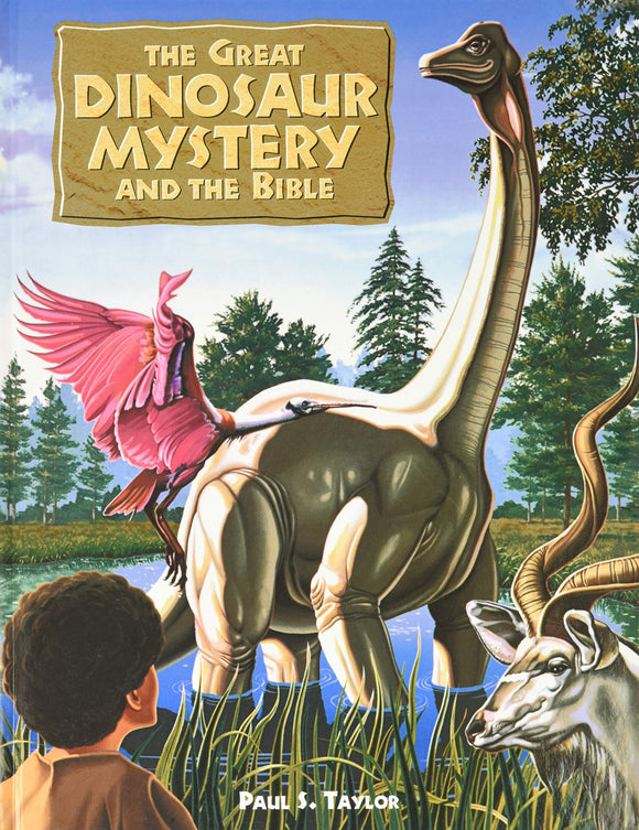 The Great Dinosaur Mystery and the Bible