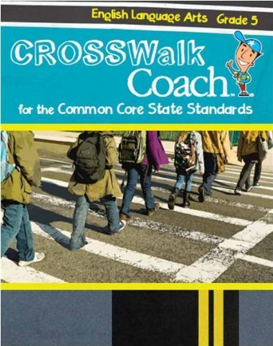 Crosswalk Coach for the Common Core Standards, Ela, G5 (2011-05-03)