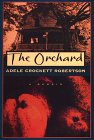 The Orchard: A Memoir (G K Hall Large Print Book Series)