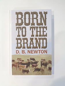 Born to the Brand: Western Stories (G K Hall Large Print Western Series)