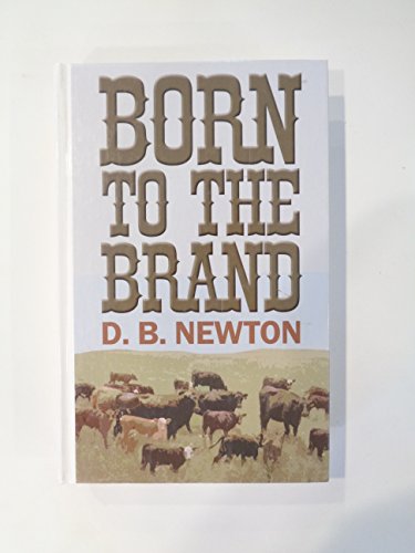 Born to the Brand: Western Stories (G K Hall Large Print Western Series)