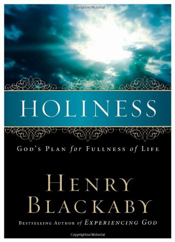 Holiness: God's Plan for Fullness of Life