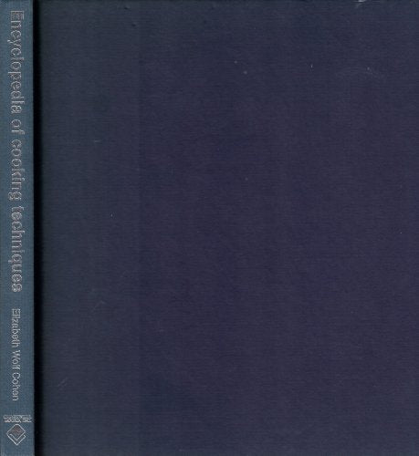 Encyclopedia of Cooking Techniques