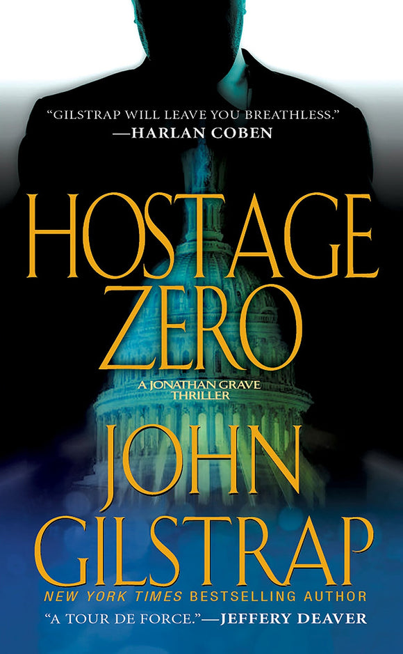Hostage Zero (A Jonathan Grave Thriller)