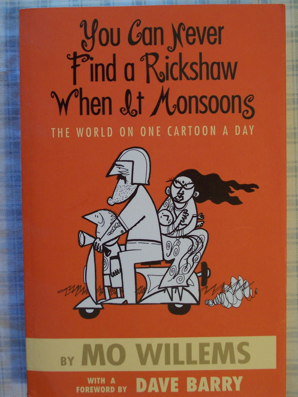 You Can Never Find a Rickshaw When It Monsoons - The World on One Cartoon a Day
