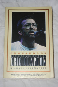 Crossroads: The Life and Music of Eric Clapton