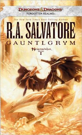 Gauntlgrym: Neverwinter, Book 1 (Neverwinter Nights)