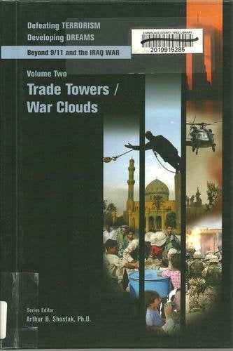 Trade Towers/War Clouds (Defeating Terrorism/Developing Dreams : Beyond 9/11 and the Iraq War)