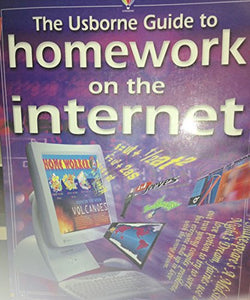 The Usborne Guide to Homework on the Internet (Computer Guides)