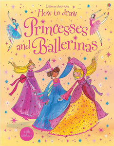 How to Draw Princesses and Ballerinas (Usborne Activities)