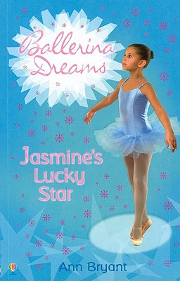 Jasmine's Lucky Star (Ballerina Dreams)