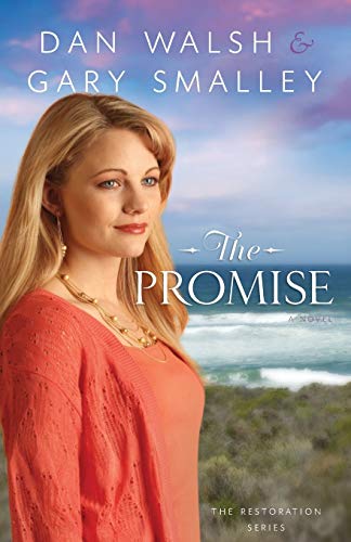 The Promise: A Novel (The Restoration Series)