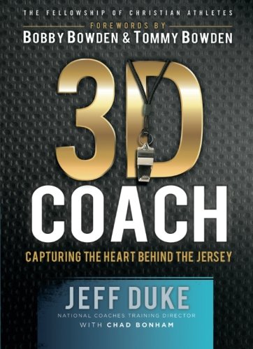 3D Coach: Capturing the Heart Behind the Jersey (Heart of a Coach)