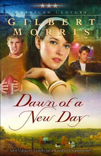 Dawn of a New Day (American Century Series #7)