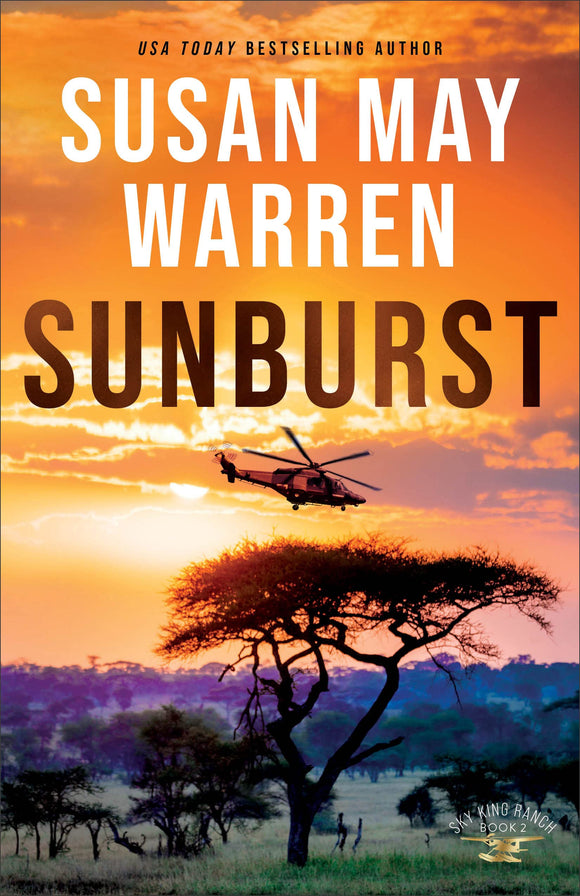 Sunburst: (A High-Stakes, Globe-Trotting Romance and Rescue Mission in Nigeria) (Sky King Ranch)