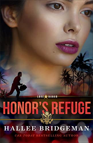Honor’s Refuge (Love and Honor)