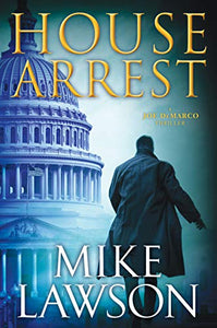 House Arrest: A Joe DeMarco Thriller (Joe DeMarco Thrillers, 13)