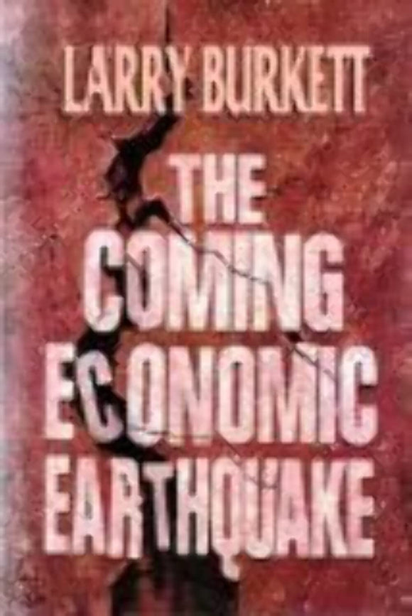 The Coming Economic Earthquake