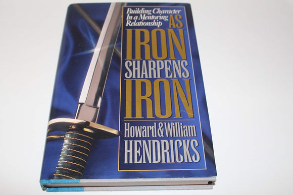 As Iron Sharpens Iron: Building Character in a Mentoring Relationship