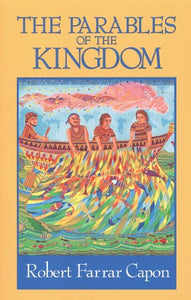 The Parables of the Kingdom