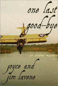 One Last Good-Bye : An Avalon Mystery
