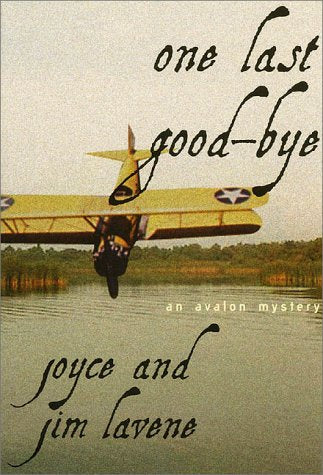 One Last Good-Bye : An Avalon Mystery