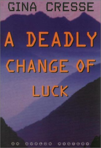 A Deadly Change of Luck (Avalon Mystery)